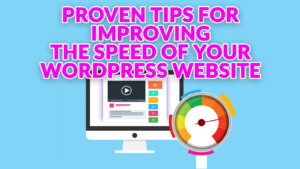 roven Tips for Improving the Speed of Your WordPress Website